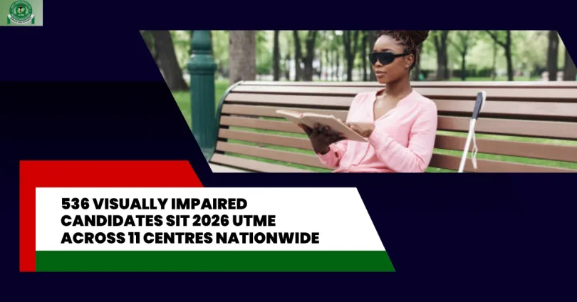 536-visually-impaired-candidates-sit-2026-utme-across-11-centres-nationwide