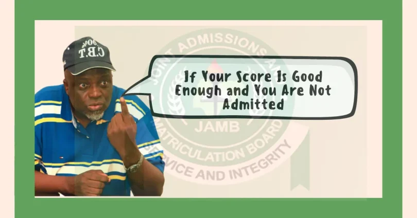 if-your-score-is-good-enough-and-you-are-not-admitted-tell-jamb-registrar-oloyede-says