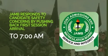 jamb-responds-to-candidate-safety-concerns-by-pushing-back-first-session-arrival-to-700-am