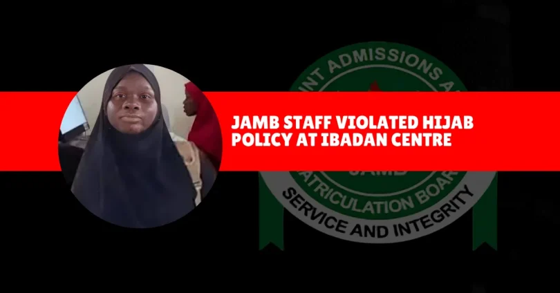 jamb-staff-violated-hijab-policy-at-ibadan-centre