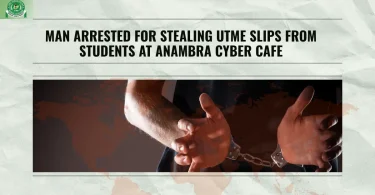 man-arrested-for-stealing-utme-slips-from-students-at-anambra-cyber-cafe