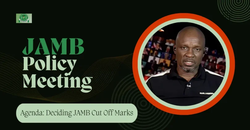 jamb-2026-policy-meeting-holds-today-cut-off-marks-to-be-decided