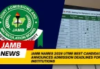 jamb-names-2026-utme-best-candidate-announces-admission-deadlines-for-institutions