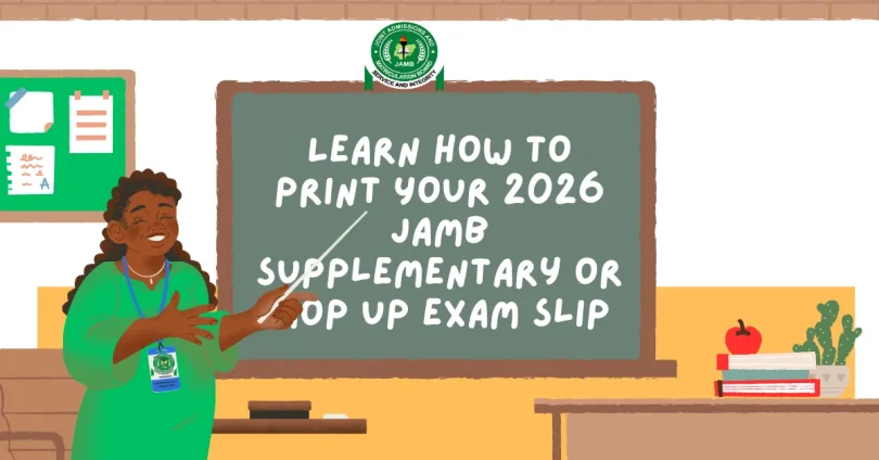 learn-how-to-print-your-2026-jamb-supplementary-or-mop-up-exam-slip