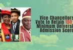 vice-chancellors-vote-to-retain-150-as-minimum-university-admission-score