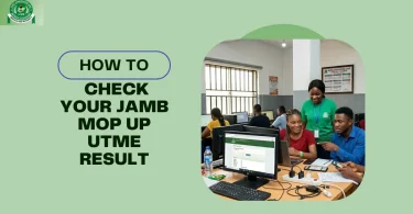 how-to-check-your-jamb-mop-up-utme-result