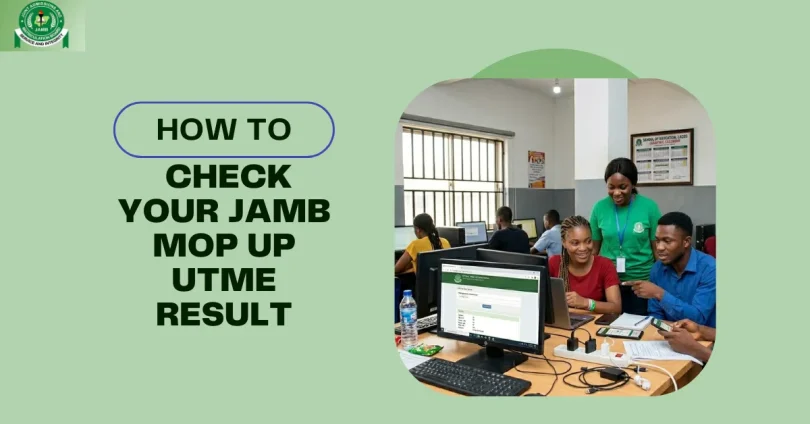 how-to-check-your-jamb-mop-up-utme-result