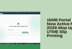 jamb-portal-now-active-for-2026-mop-up-utme-slip-printing