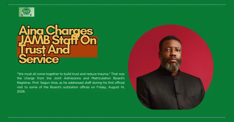 aina-charges-jamb-staf-on-trust-and-service