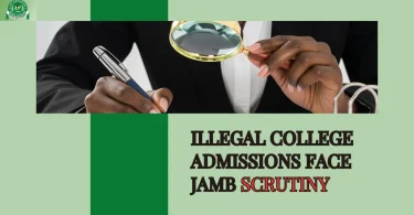 illegal-college-admissions-face-jamb-scrutiny