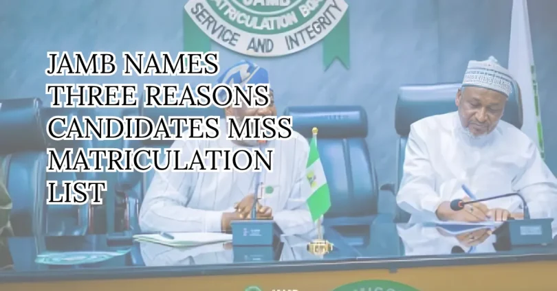 jamb-names-three-reasons-candidates-miss-matriculation-list
