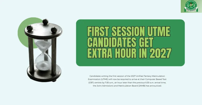 first-session-utme-candidates-get-extra-hour-in-2027