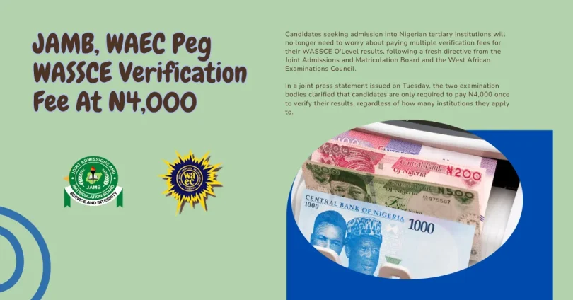 jamb-waec-peg-wassce-verification-fee-at-n4000